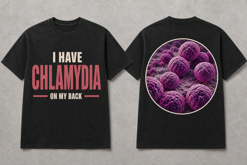 I Have Chlamydia… On My Back T-Shirt