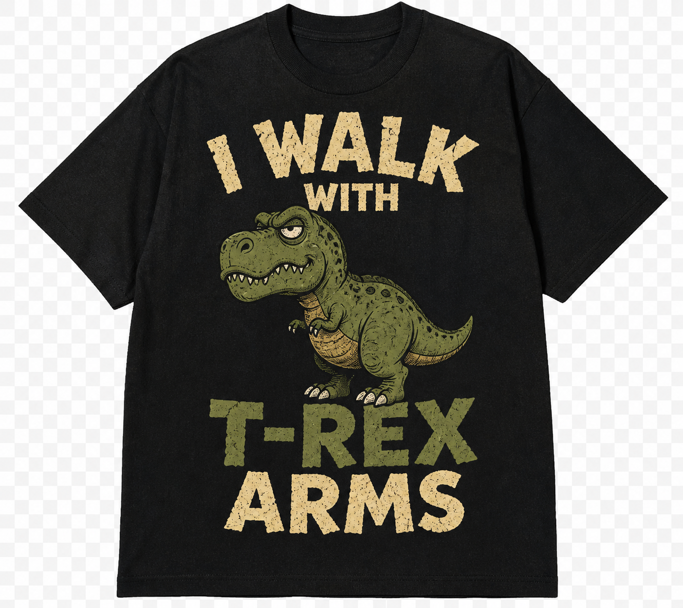 I Walk With T-Rex Arms Graphic T-Shirt